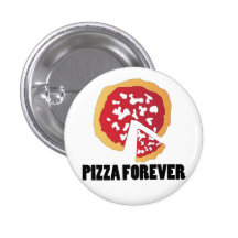 PIZZA POUR TOUJOURS BADGES AVEC AGRAFE