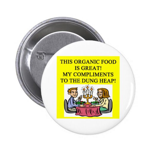 Plaisanterie d'aliment biologique badges