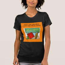 plaisanterie de maths de fraction t-shirt