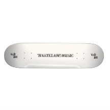 PLANCHE À ROULETTES DE WASTELANDMUSIC.COM