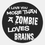 Plus qu'un zombi aime des cerveaux adhésif rond