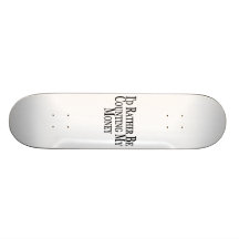 Plutôt compte mon argent skateboards
