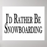 Plutôt fasse du surf des neiges posters
