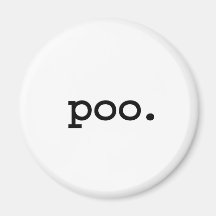 poo. magnets