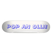 POP UN OLLIE SKATEBOARDS PERSONNALISÉS