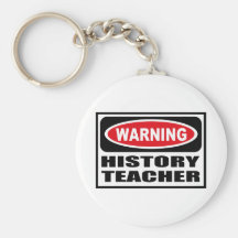 Porte - clé d'avertissement de PROFESSEUR d'HISTOI Porte-clé