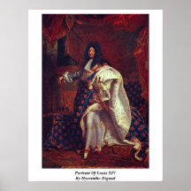 Portrait de Louis Xiv par Hyacinthe Rigaud Affiche