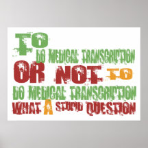 Pour faire la transcription médicale posters