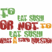 Pour manger des sushi photo sculptures