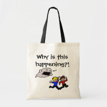 pourquoi est ce qui se produit ? ! sacs