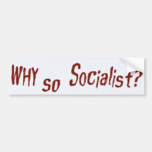 Pourquoi si socialiste ? adhésif pour voiture
