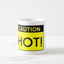 Précaution ! CHAUD ! Tasse