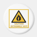 Précaution extrêmement chaude magnets
