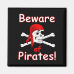 Prenez garde de l'aimant de pirates