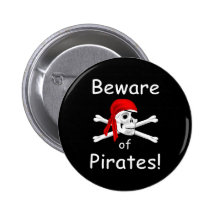 Prenez garde du bouton de pirates badge