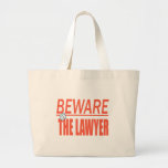 Prenez garde du sac de signe d'avocat