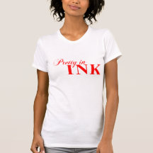 Pretty IN INK T-Shirt , RED