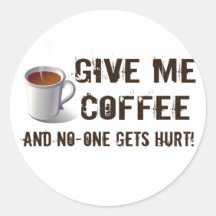 Privation de Caffein Autocollants Ronds