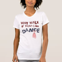 Promenade de don´t de danse t-shirts