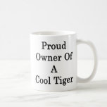 Propriétaire fier d'un tigre frais mug