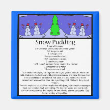 pudding de neige aimant