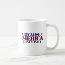 Puisque MERICA qui est pourquoi tasses