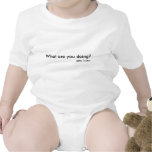 Que faites-vous ? , Gazouillement de bébé T-shirts