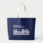 Queest-ce qu'est arrivé au refroidissement global  sac
