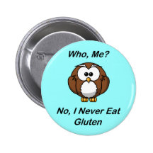 Qui, je ?  Non, je ne mange jamais le gluten Badge