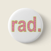 Rad. Bouton badges publicitaires