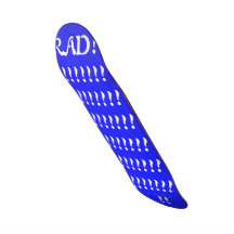 RAD!!!!!!!!!!!!!!!!!!!!!!! by Grassrootsdesigns4u! Skate Board Decks