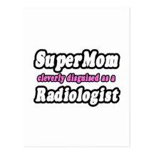 Radiologue de SuperMom… Cartes Postales