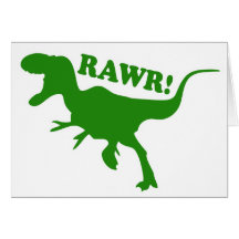 RAWR est comment les dinosaures indiquent je t'aim Carte De Vœux