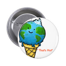 réchauffement climatique "qui est chaud " badge