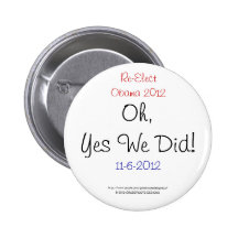 Réélisez Obama 2012. Ah, oui nous avons fait ! 11- Badges Avec Agrafe
