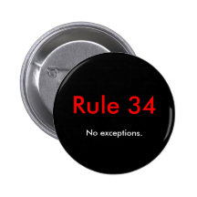Règle 34, aucunes exceptions badge