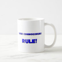Règle de connaisseurs de vin ! tasses à café