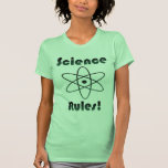 Règles de la Science T-shirts