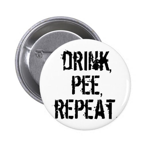 Répétition de pipi de boissons badge