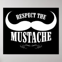 Respectez l'affiche de la moustache $19,95