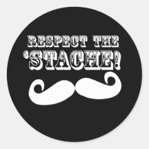 Respectez le 'Stache Autocollants