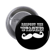Respectez le 'Stache Badge