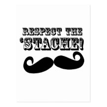 Respectez le 'Stache Carte Postale