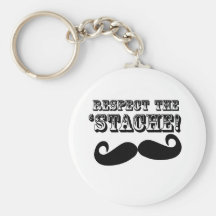 Respectez le 'Stache Porte-clés