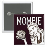 Rétro zombi de Mombie Badges Avec Agrafe