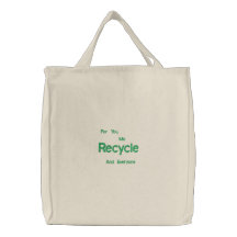 Réutilisez, pour vous, et chacun, je sac