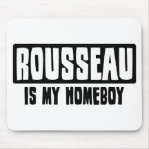 Rousseau est mon Homeboy Tapis De Souris