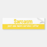 Sarcasme Autocollant Pour Voiture