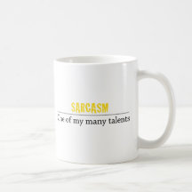 Sarcasme - un de mes beaucoup de talents mug