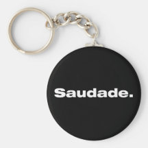 Saudade Porte-clés